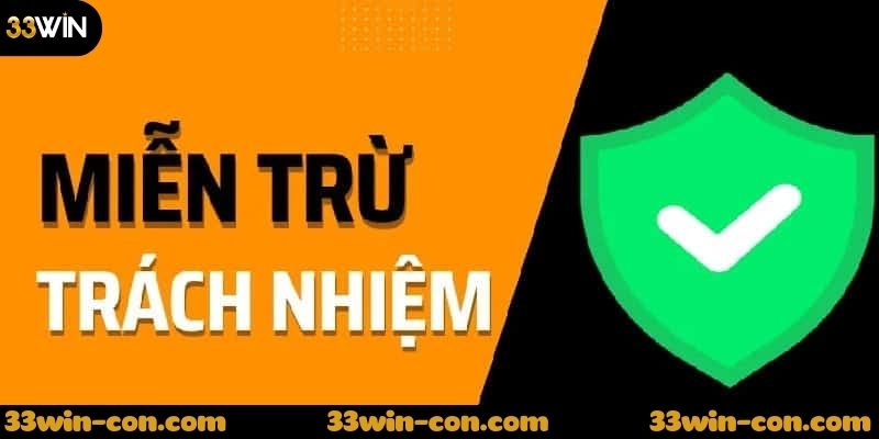 Vai trò của miễn trừ trách nhiệm đối với người chơi